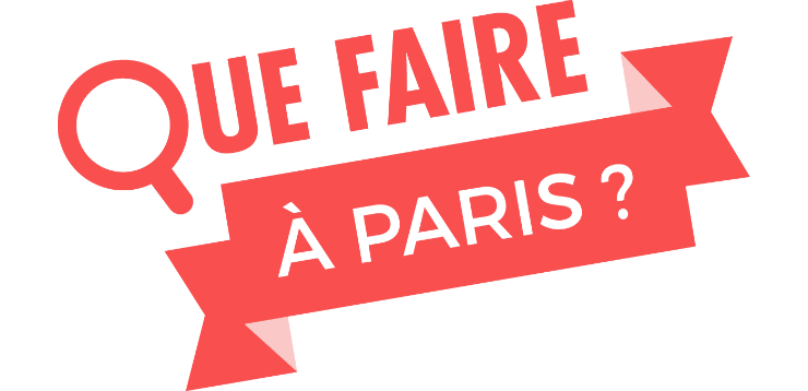 Que faire à Paris